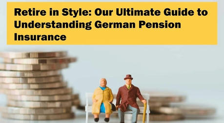 Navigating Germany's Pension System: Contributions, Duration, and Benefits